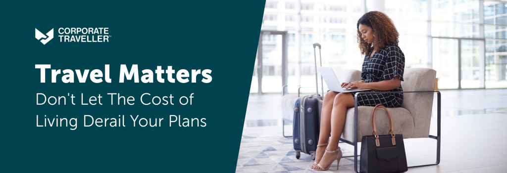 ZA-CT-Travel Matters-Don’t Let The Cost Of Living Derail Your Plans